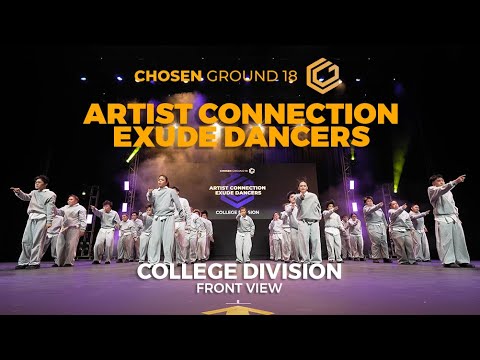 Artist Connection Exude Dancers (CHAMPION) | College Division | Chosen Ground 18 [FRONT VIEW]