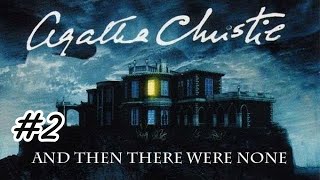 Agatha Christie: And Then There Were None - PC Gameplay [Part 2]