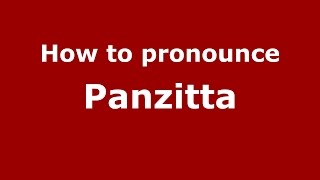 How to pronounce Panzitta