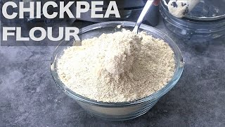 Chickpea Flour  How to make Chickpea Flour