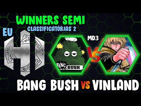 [Heroes International EU] Bang Bush x Vinland Raiders [PT-BR] Classificatórias 2 - Winners Semi