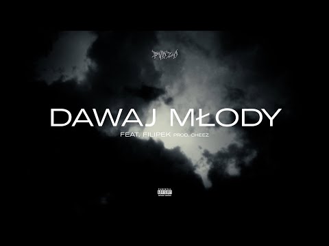 Szymi Szyms & OsaKa feat. Filipek - Dawaj młody (prod. Cheez)