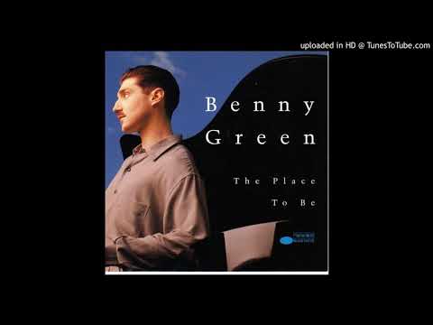 Benny Green - The Place To Be
