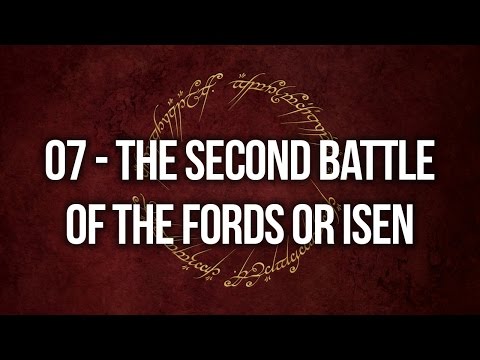 Second Battle of the Fords of Isen - The Two Towers #07