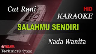 Download lagu CUT RANI - SALAHMU SENDIRI ( NADA RENDAH WANITA ) || KARAOKE mp3 Download lagu CUT RANI - SALAHMU SENDIRI ( NADA RENDAH WANITA ) || KARAOKE mp3