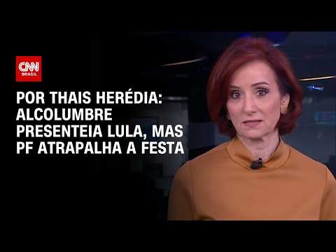 Alcolumbre presenteia Lula, mas Polícia Federal atrapalha a festa; veja a análise | HORA H