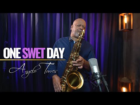 ONE SWET DAY (Mariah Carey) INSTRUMENTAL SAX COVER - Angelo Torres