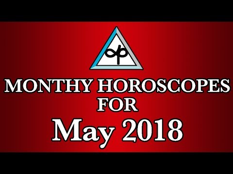 Monthly Horoscope | May Monthly Horoscopes 2018