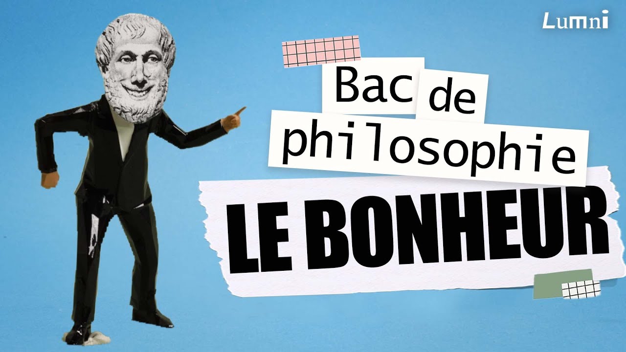 Le Bonheur | Les Clés de la philo | Lumni