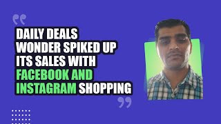 How CedCommerce helped Daily Deals Wonder sell on Facebook Marketplace effectively