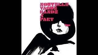 NOUVELLE VAGUE  &#39;Ô Pamela    4:27