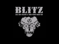 Blitz - 15 - Bleed (Remix) - (HQ)