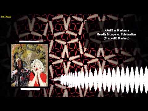 KAAZE vs Madonna - Deadly Escape vs. Celebration(Craxwelld Mashup)