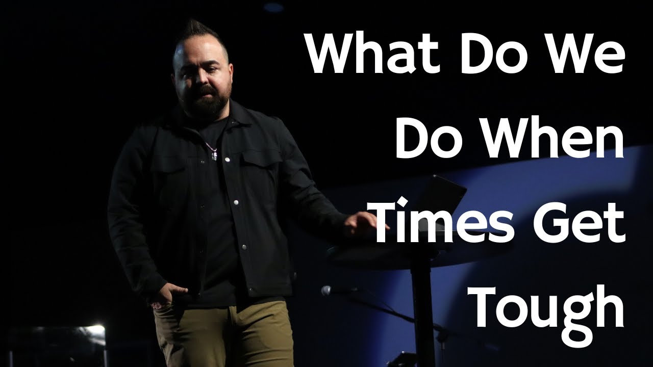 What Do We Do When Times Get Tough?