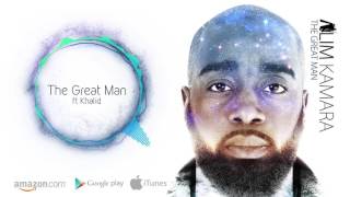 Alim Kamara - The Great Man feat Khalid (Official Audio)