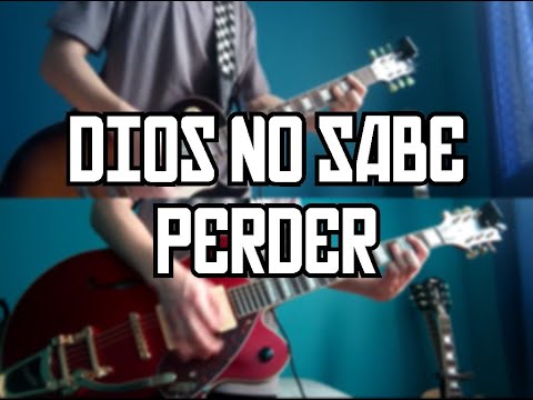 Dios no sabe perder - Los Bunkers
