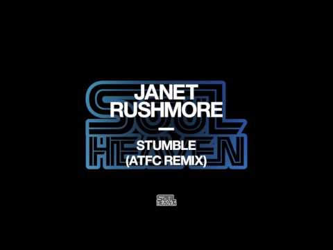 Janet Rushmore 'Stumble' (ATFC Remix)