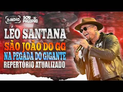 LÉO SANTANA | Barulho do Prazer + Não Precisa Negar | Junho  2024 |  #repertórioatualizado #saojoao