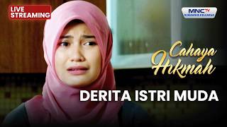 Download lagu 🔴DERITA ISTRI MUDA| LIVE CAHAYA HIKMAH | 26 MARET 2026 mp3