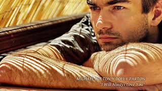 Michael Bolton y Dolly Parton - I Will Always Love You