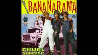 Bananarama - Cruel Summer (Lyrics)