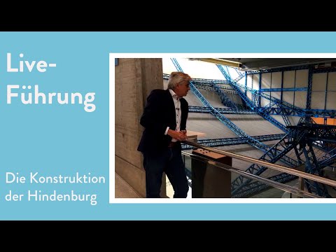 Live-Führung: Die Konstruktion der Hindenburg