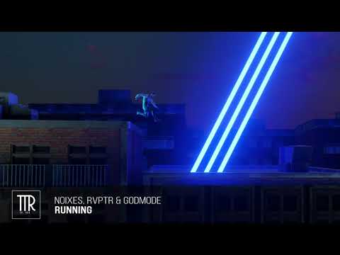 Running🏃💨💨 NOIXES x RVPTR x GODMODE
