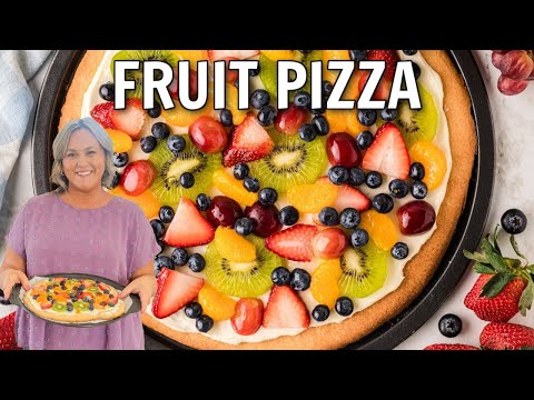 Fruit Pizza | The BEST Summer Dessert