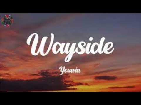 🎵Youwin---Wayside🎵 1 Hour PRO