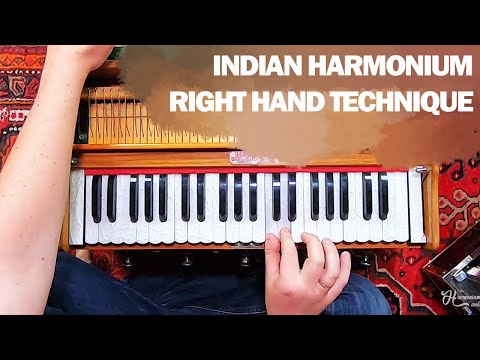 How To Play Harmonium: The Right Hand | The Harmonium Evolution Course™