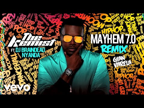 The Kemist - Mayhem 7.0 (Gian Varela Remix / Audio) ft. DJ BrainDeaD, Nyanda