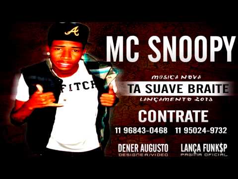 MC SNOOP JR.  - TA SUAVE BRAITE ♫ LANÇAMENTO 2013 [PROD-DJ LIMAH MPC]