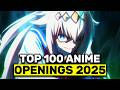 Top 100 Anime Openings Of 2025