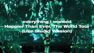 Billie Eilish - everything I wanted (Happier Than Ever, The World Tour Live Studio Version)
