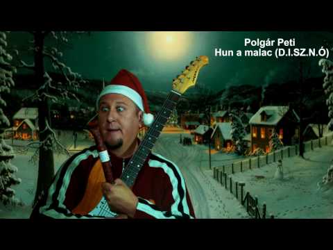 Polgár Peti Hun a malac (D.I.SZ.N.Ó.)