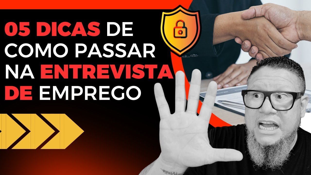 05 Dicas como passar na Entrevista de Emprego de Vigilante