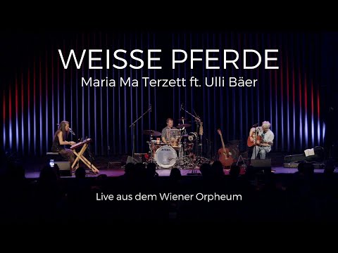 Maria Ma Terzett ft. Ulli Bäer - Weiße Pferde | Capricorn Music Live Recordings