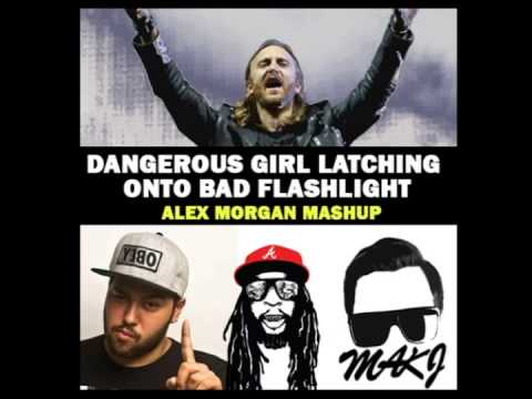 David Guetta, Deorro, MAKJ, Lil Jon - Dangerous Girl Latching Onto Bad Flashlight (Alex Morgan Mash)