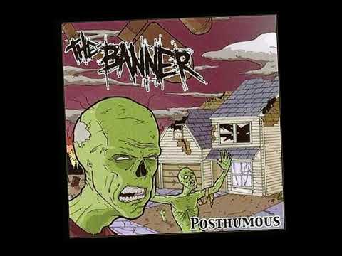 The Banner - Posthumous (full album)