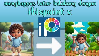 Download lagu CARA MUDAH HAPUS BACKGROUND di ibisPaint X | Tutorial Menghilangkan Latar Belakang Gambar mp3