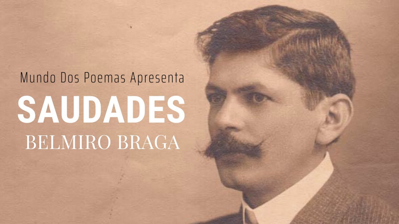 Saudades | Poema de Belmiro Ferreira Braga com narração de Mundo Dos Poemas