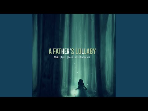 A Father's Lullaby
