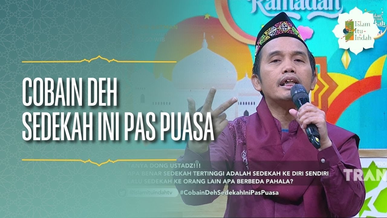 Cobain deh Sedekah Ini Pas Puasa - ISLAM ITU INDAH (05/03/26) P2