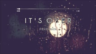 [Karaoke/Thaisub] PENTAGON - It’s Over