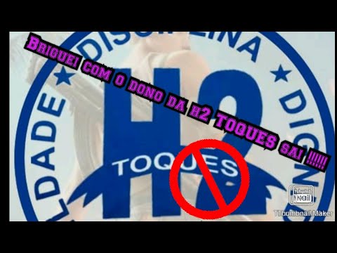 Sai da H2 TOQUES Veja todo motivo!!!!!!