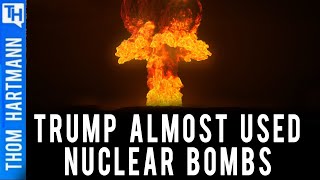 Trump Wanted Nuclear War With North Korea
