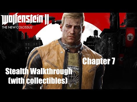 Wolfenstein II The New Colossus Stealthy Walkthrough (w/ collectibles) - Chapter 7 - Manhattan