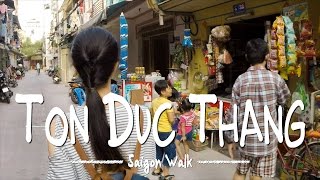 Saigon Walk: Ton Duc Thang Str., District 1, Ho Chi Minh City, Vientam [4K]