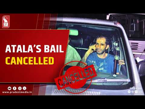 Atala's Bail Cancelled; Proclamation Issued In Drugs Case