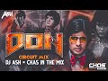 Main Hoon Don Circuit Dance Mix DJ Ash X Chas In The Mix Don Title Track Remix Amitabh Bachchan